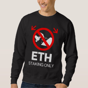 Moletom ETH Stake Only™ No Mining Only Momenton (ETH Stake