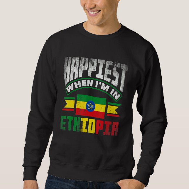 Moletom Ethiopia Ethiopian Happiest When Im In Ethiopia 1 (Frente)