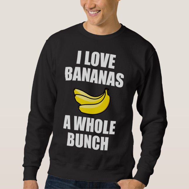 Moletom Eu Adoro Bananas Uma Comida Engraçada (Frente)