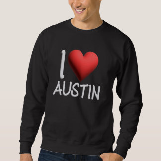 Moletom Eu Amo Austin Nome Personalizado Homens Cara Amigo