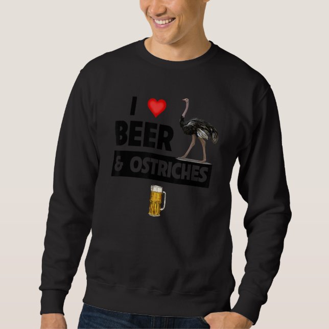 Moletom Eu Amo Cerveja E Avestruzes Bebendo Zoológico Anim (Frente)
