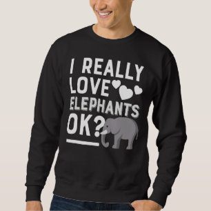 Moletom Eu Amo Elefantes Ok Elefante Engraçado