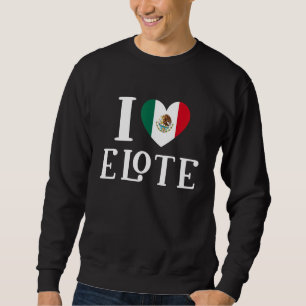 Moletom Eu Amo Elote Bandeira do Coração Mexicano Comida