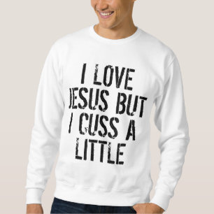 Moletom Eu Amo Jesus Mas Eu Me Cusco De Um Pouco De Divert