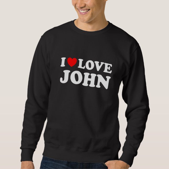 Moletom Eu Amo John Eu Adoro John   (Frente)