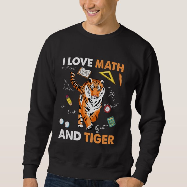 Moletom Eu Amo Matemática E Geometria Da Álgebra Do Tigre (Frente)