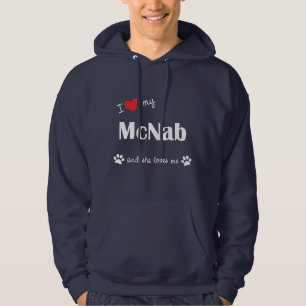 Moletom Eu amo meu McNab (o cão fêmea)