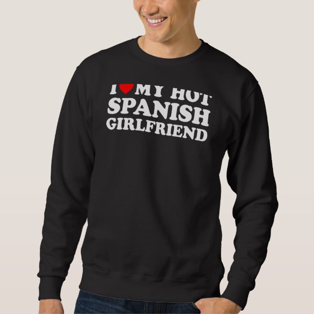 Moletom Eu Amo Meu Namorada Espanhol Quente (Frente)