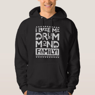 Moletom "Eu Amo Minha Família Drummond!" Hoodie (Unisex)