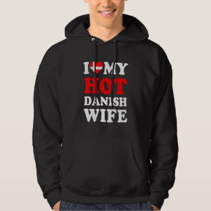 Moletom Eu amo minha quente esposa dinamarquesa presente e