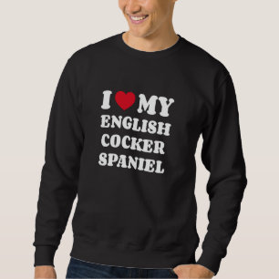 Moletom Eu Amo o Dono do Meu Cocker Spaniel Inglês Coração