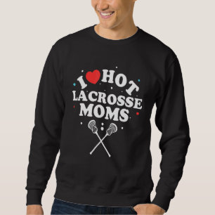 Moletom Eu Amo o Hot Lacrosse Mães Lacrosse Player