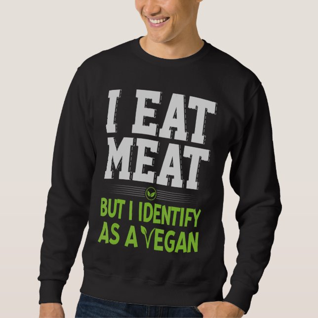 Moletom Eu Comi Carne Mas Eu Identifico Como Um Vegan (Frente)