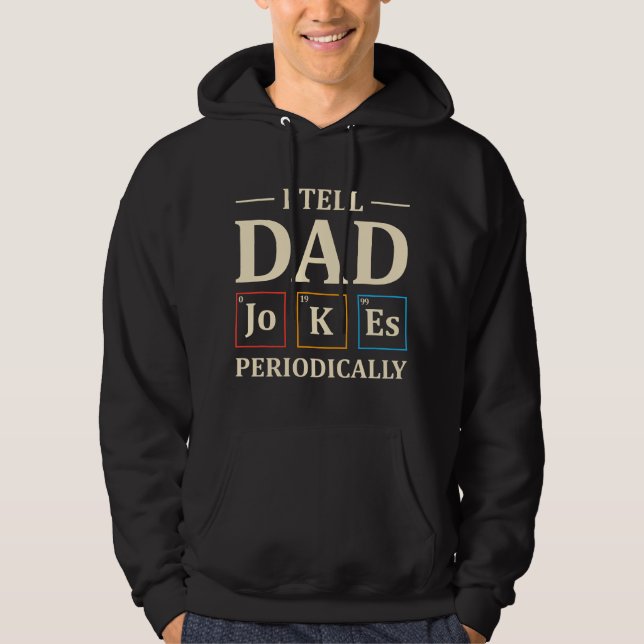 Moletom Eu conto piadas para o papai periodicamente Químic (Frente)