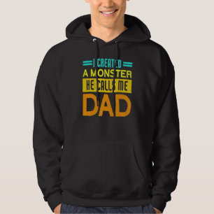 Moletom Eu Criei Um Monstro Que Ele Me Chama De Pai Pai Pa