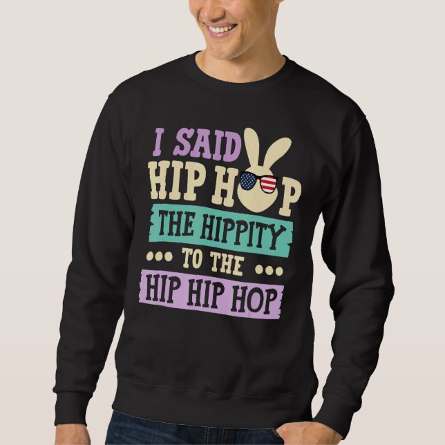 Moletom Eu Disse "Hip Hip Hop Bunny Easte" (Frente)