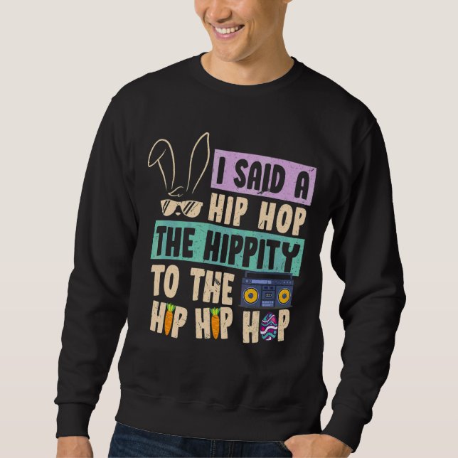 Moletom Eu Disse "Hip Hip Hop Bunny Easte" (Frente)