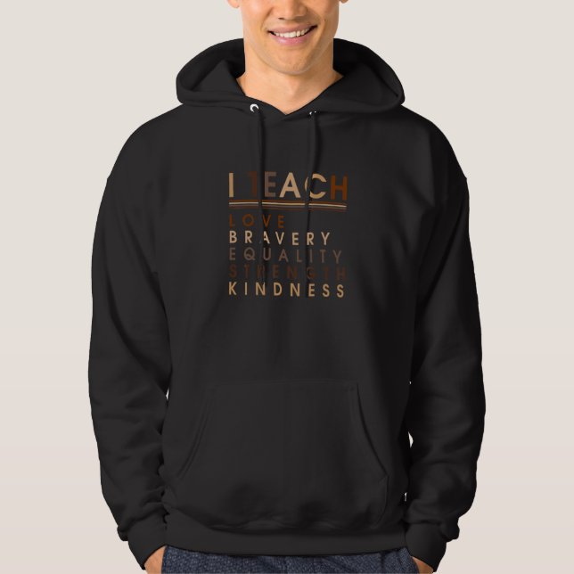 Moletom Eu Ensino Amor Igualdade Força História Negra BHM  (Frente)