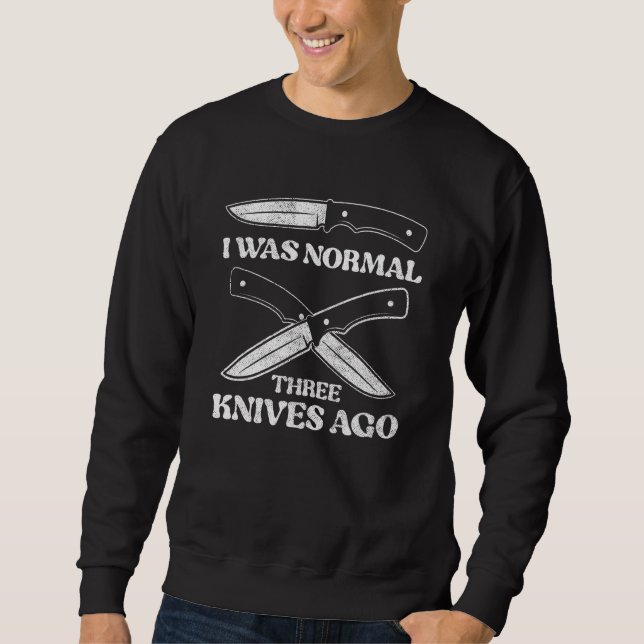 Moletom Eu Era Normal Três Facas Ago Knife Coletando (Frente)
