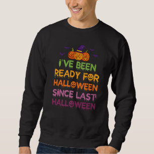 Moletom Eu Estou Pronto Para O Halloween Desde O Último Ha