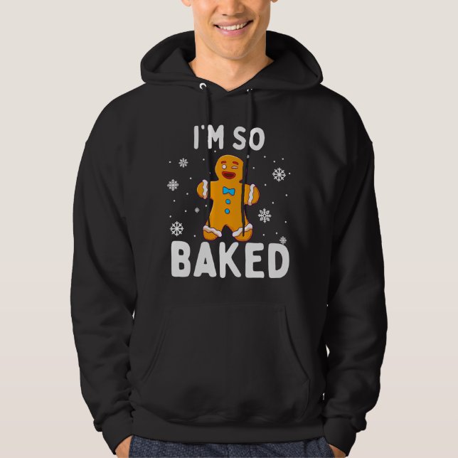 Moletom Eu Estou Tão Assado Homem de Biscoito de Gengibre  (Frente)