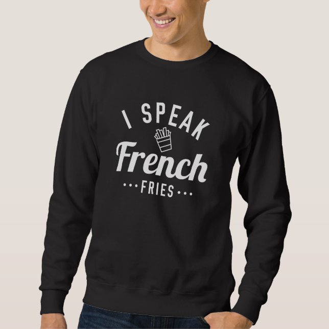 Moletom Eu Falo Batatas Fritas Francesas (Frente)
