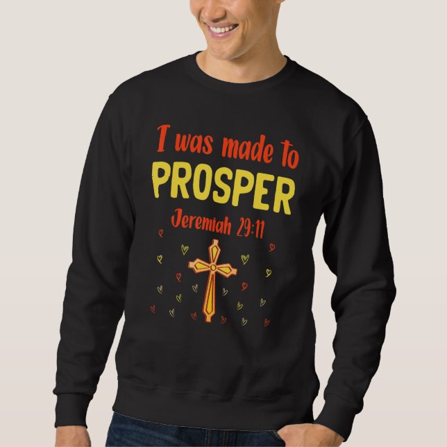 Moletom Eu Fui Feito Para Prosperar Jeremias 2911 Cristã Ú (Frente)