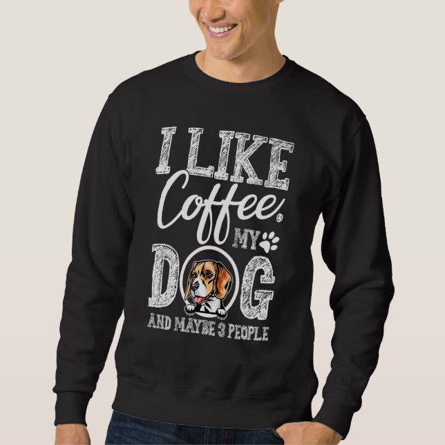 Moletom Eu Gosto De Café Meu Beagle E Talvez 3 Pessoas (Frente)