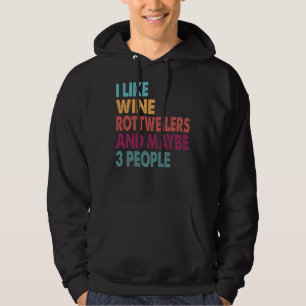 Moletom Eu Gosto De Rotuleiros De Vinho Para Rottweilers E
