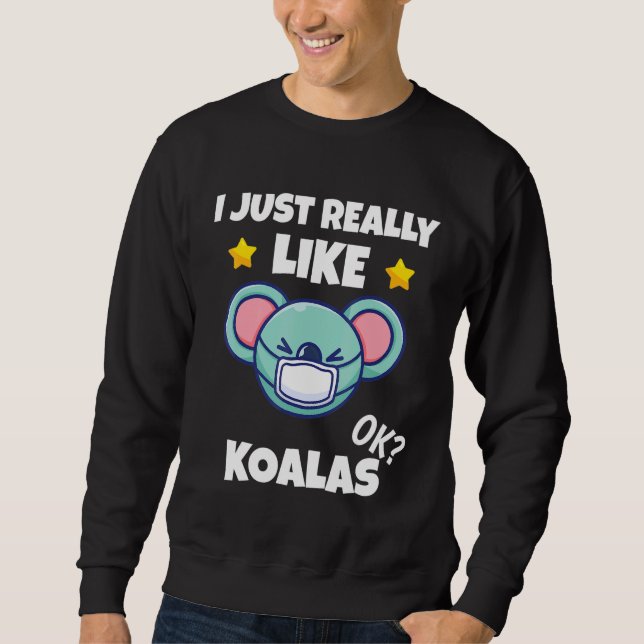 Moletom Eu Gosto Muito De Koalas Koala Vestindo Um Rosto M (Frente)