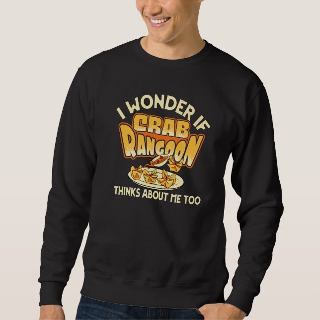 Moletom Eu Me Pergunto Se Crab Rangoon Acha Que Eu Sou Mui (Frente)
