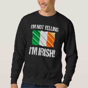 Moletom Eu Não Estou Gritando Im Country Flag Ireland Cote
