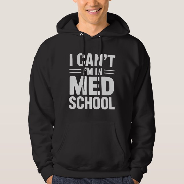 Moletom EU NÃO POSSO, ESTOU NA FACULDADE DE MEDICINA – Cam (Frente)