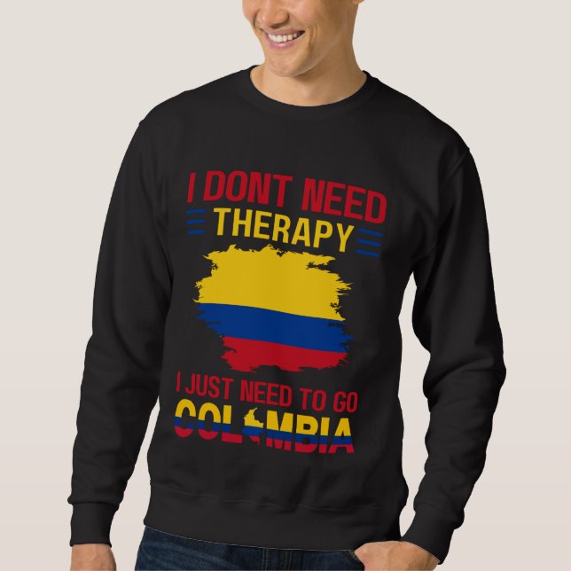 Moletom Eu não preciso de terapia Eu só preciso ir para a  (Frente)