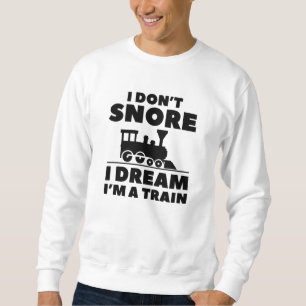 Moletom Eu não ronco sonho sou um trem
