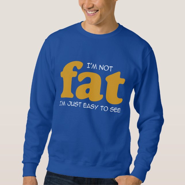 Moletom Eu não sou gordo (Frente)
