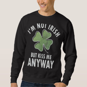 Moletom Eu não sou irlandês, mas beije-me de qualquer form
