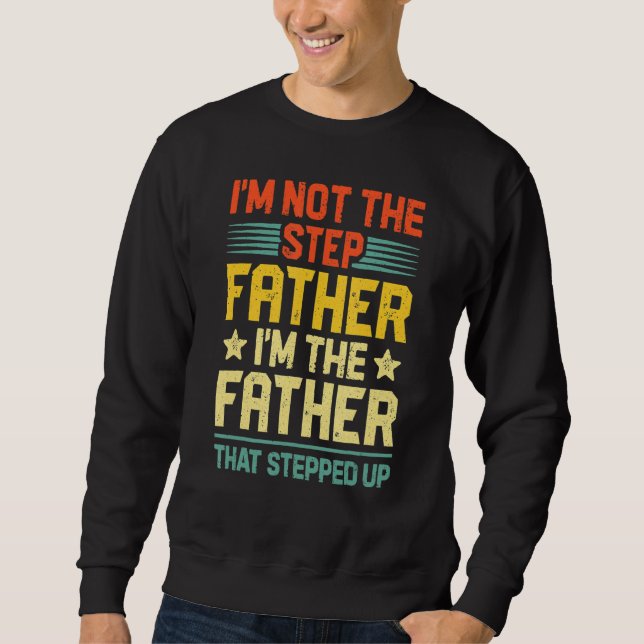 Moletom Eu não sou o passo que o padre estendeu o Dia de o (Frente)