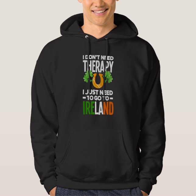 Moletom Eu não tenho terapia Eu só preciso ir para a Irlan (Frente)