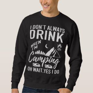 Moletom Eu nem sempre bebo amantes de cerveja acampando
