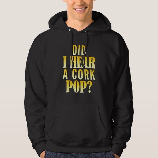Moletom Eu Ouvi Um Cork Pop 5? (Frente)