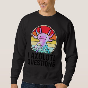 Moletom Eu Perguntas Axolotl Anfíbio Salamandra 1