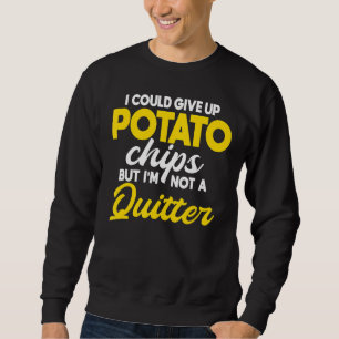 Moletom Eu poderia desistir de batatas fritas, mas não sou