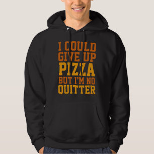 Moletom Eu Poderia Desistir De Pizza