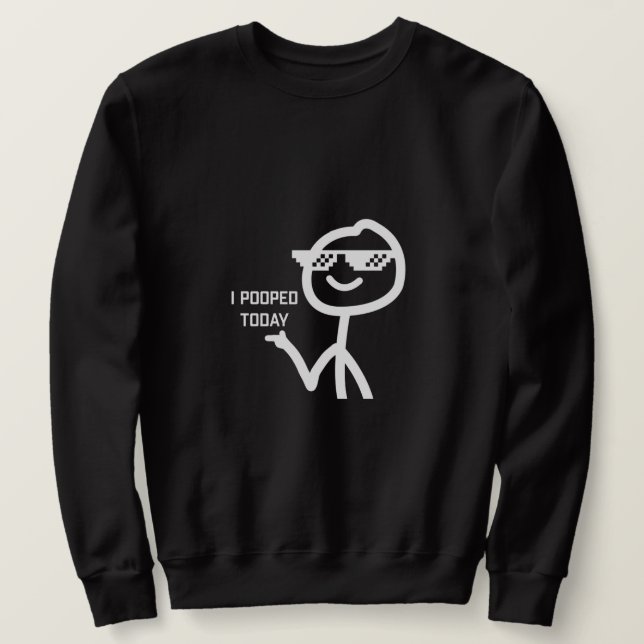 Moletom Eu Pooptei Hoje (Frente do Design)