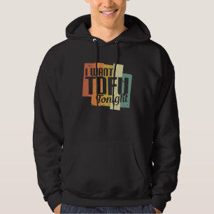 Moletom Eu Quero Tofu Esta Noite Retro Vegano Vegetariano