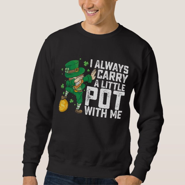 Moletom Eu Sempre Levo Um Pequeno Pote Comigo St Patrick's (Frente)