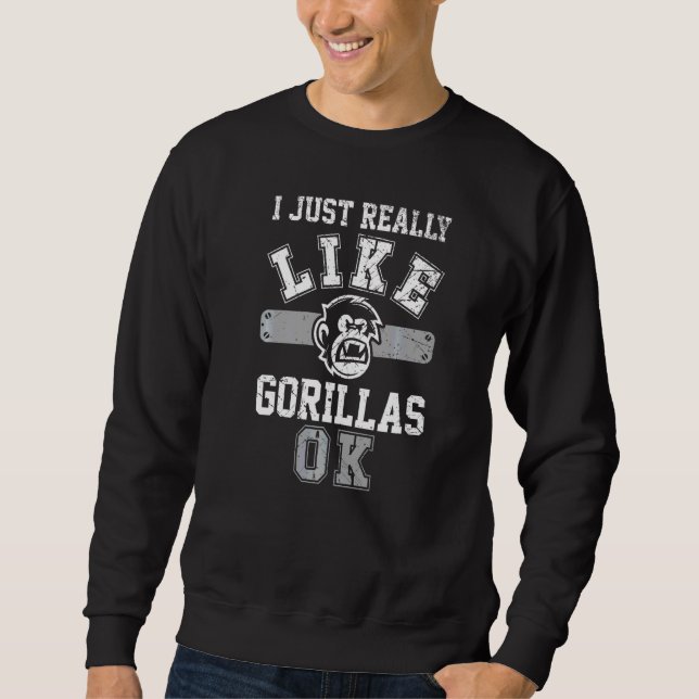 Moletom Eu Só Gosto Muito de Gorilas Ok  Gorilas Homens At (Frente)