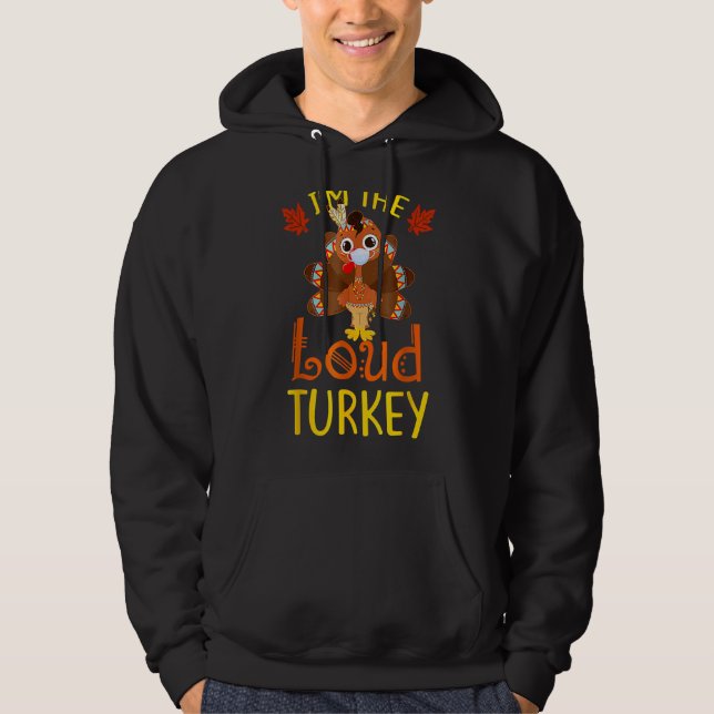 Moletom Eu sou a família Loud Turkey a combinar Ação de Gr (Frente)