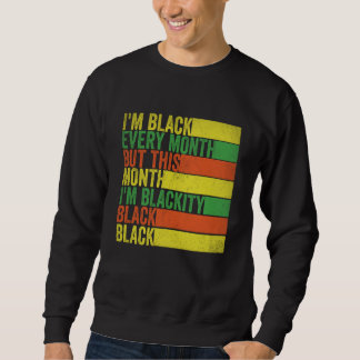 Moletom Eu Sou Negro Todos os Meses Vintage Retro História